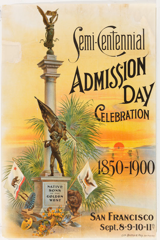 Poster showing symbols of the golden state including a miner holding a shovel and an American flag, standing on the base of a statue of winged female holding a book; inscription on the base reads Native Sons of the Golden West; other images include poppies, a bear, the California Republic Bear Flag, flag with an eagle sitting in flames, palm trees, the bay and a red sunset